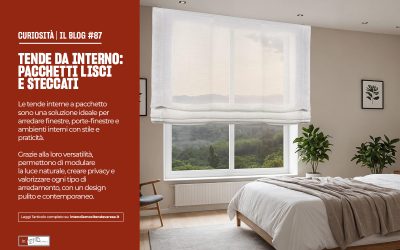 TENDE DA INTERNO: PACCHETTI LISCI E STECCATI